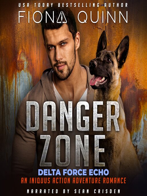 Title details for Danger Zone by Fiona Quinn - Available